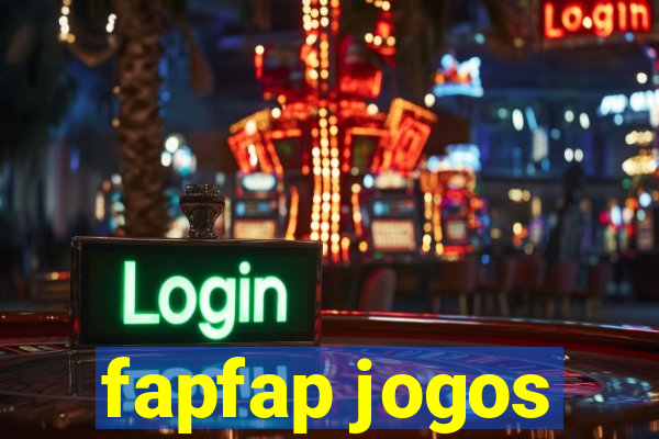 fapfap jogos